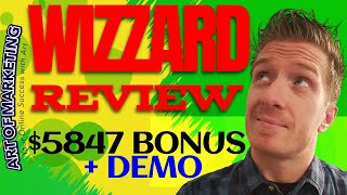 Wizzard Review, Demo & $5847 Bonus - Wizzard Review