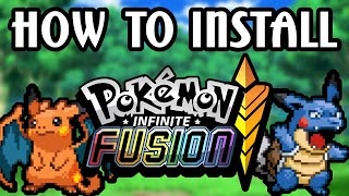 How to install Pokemon Infinite Fusion! Tutorial