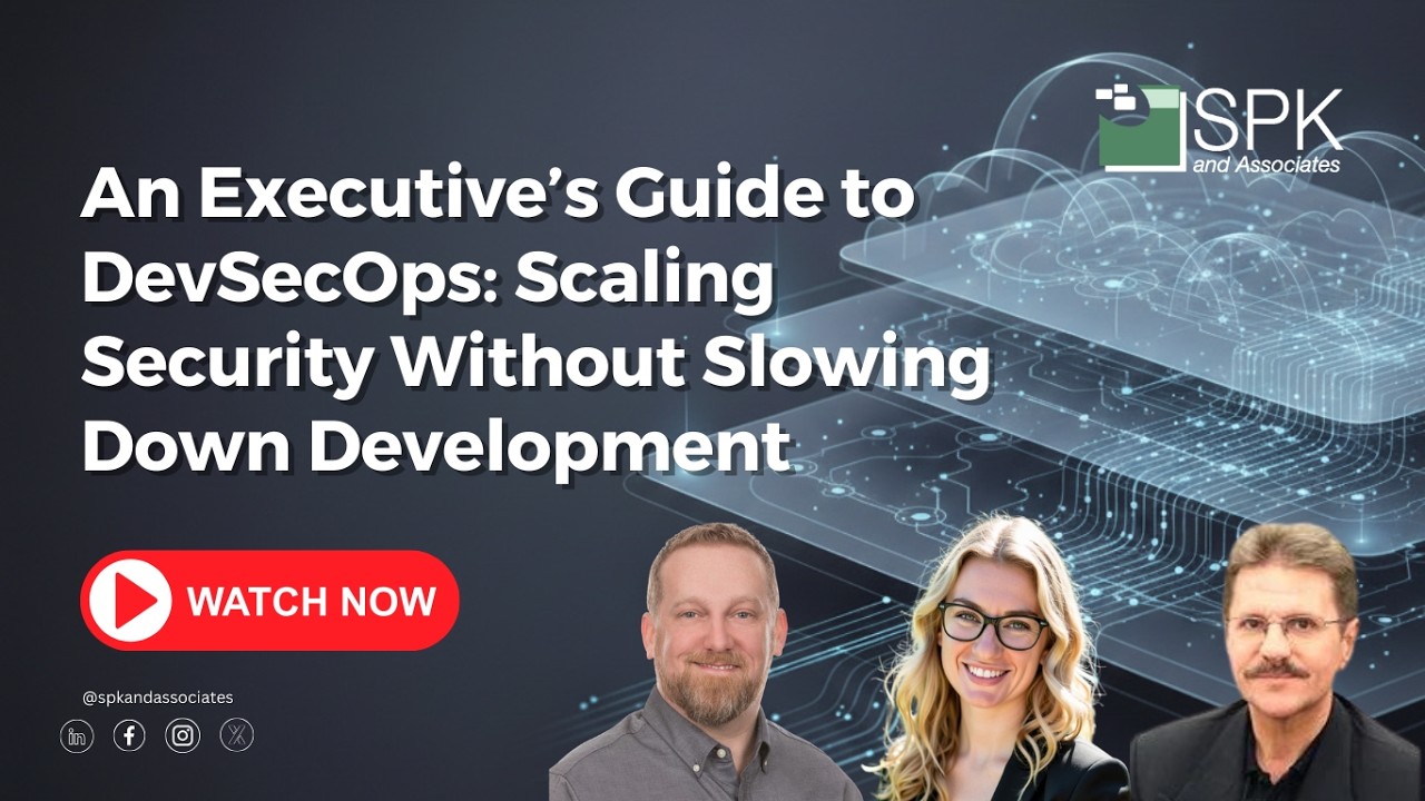An Executive’s Guide to DevSecOps Scaling Security Without Slowing Down Development
