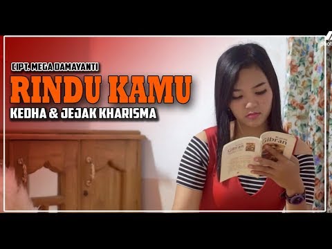 Rindu Kamu - Kedha & Jejak Kharisma [OFFICIAL VIDEO]