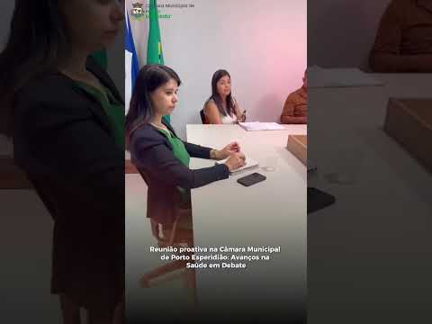 Reunião Proativa na Câmara Municipal de Porto Esperidião: Avanços na Saúde em Debate