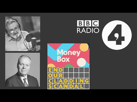 Cladding Scandal: Revised EWS1 Guidance - BBC Radio 4 Money Box - 08/05/21