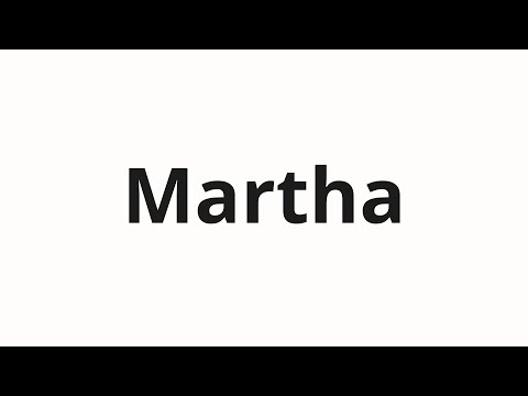 How to pronounce Martha