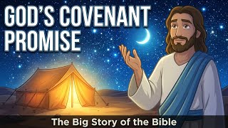 God’s Promise to Abraham and the Birth of a People - The Big Story of the Bible