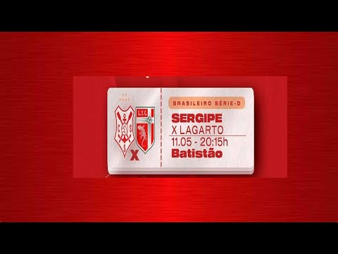 Sergipe x Lagarto | Ao Vivo | Brasileirão Série D | 2022