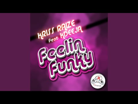 Feelin Funky (Extended Mix) (feat. Kdeeja)