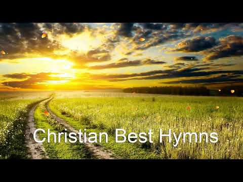 Christian Best Hymns l Hymns | Beautiful , Relaxing
