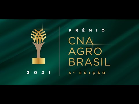 Prêmio CNA Agro Brasil 2021