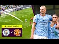 Haaland & Foden SCORE A HAT-TRICK! | Man City 6-3 Man Utd | Premier League Highlights