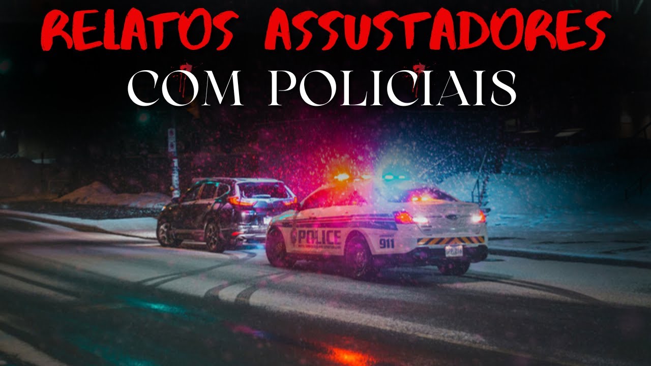 6 Relatos COM POLICIAIS Assustadores | Histórias de Terror Ep. 108