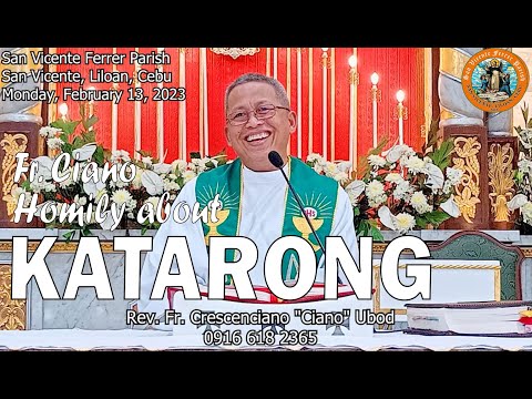 Fr. Ciano Homily about KATARONG - 2/13/2023