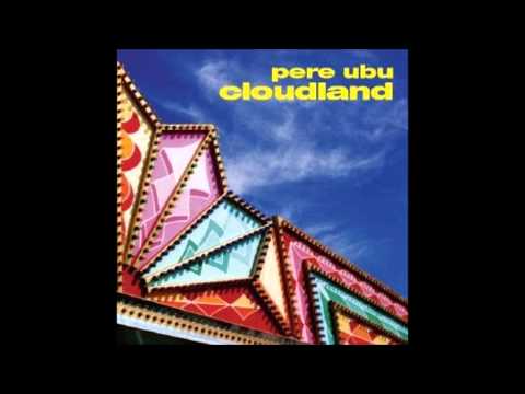 Pere Ubu - Race The Sun