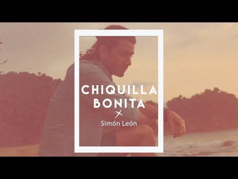 Simón León - Chiquilla Bonita (Official Video)