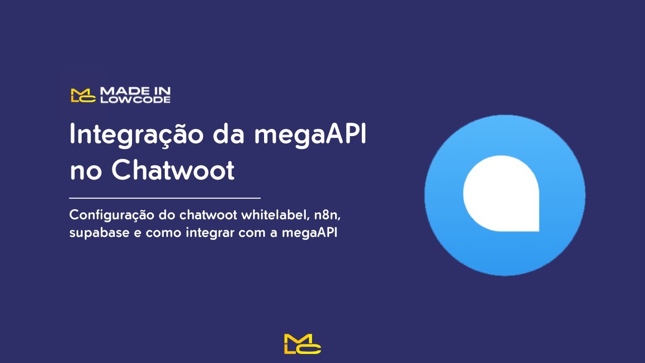 MLC Integração - Chatwoot integrado com a megaAPI Whatsapp