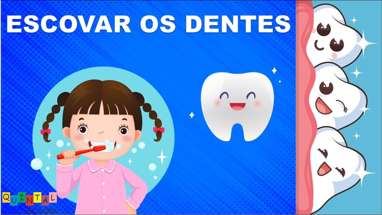 ESCOVAR OS DENTES | HIGIENE BUCAL NA EDUCAÇÃO INFANTIL