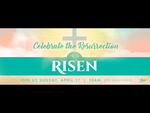 April 17, 2022   Easter at Agape Church