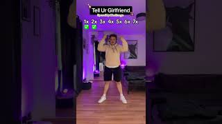 Tell ur girlfriend- SpeedUpChallenge 🙋🏻‍♀️ #foryou #dance #tutorial