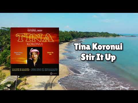 Tina Koronui - Stir It Up (Official Visualiser)