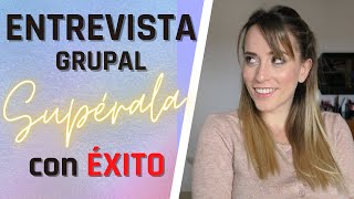 👍🏻PREPÁRATE para una ENTREVISTA GRUPAL presencial y ONLINE 🖥 (trucos, errores y preguntas) - 2024