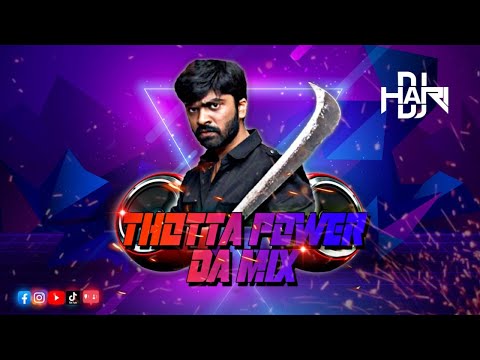 Dj Hari - Thotta Power Daa | Official Video Remix