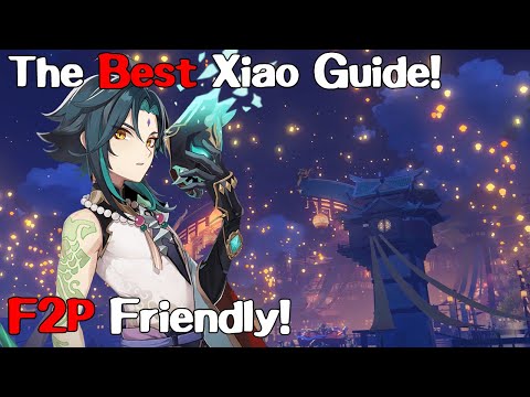 The Definitive And Only Xiao Guide You Need! F2P Friendly! (Genshin Impact)