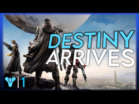 DESTINY ARRIVES | A Complete Retrospective - 1