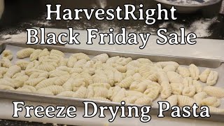 Freeze Drying Pasta HarvestRight Black Friday Sale
