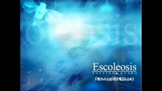 Escoleosis - Solo Un Amor