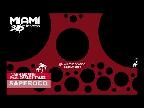 Saperoco - Vann Morfin Ft. Carlos Talez