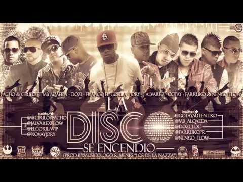 ★La Disco se Encendio★ - Pacho y Cirilo Ft. Varios Artistas (★Oficial Remix★)