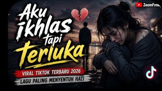 Download lagu AKU IKHLAS TAPI TERLUKA 💔 || LAGU GALAU PALING MENYENTUH HATI 🥺😭 || VIRAL TIKTOK TERBARU 2026 !! mp3 Download lagu AKU IKHLAS TAPI TERLUKA 💔 || LAGU GALAU PALING MENYENTUH HATI 🥺😭 || VIRAL TIKTOK TERBARU 2026 !! mp3