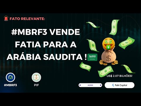 Thumbnail do vídeo: #MBRF3 VENDE FATIA para a Arábia Saudita? O Acordo de US$ 2 BI que CÂMBIA TUDO!