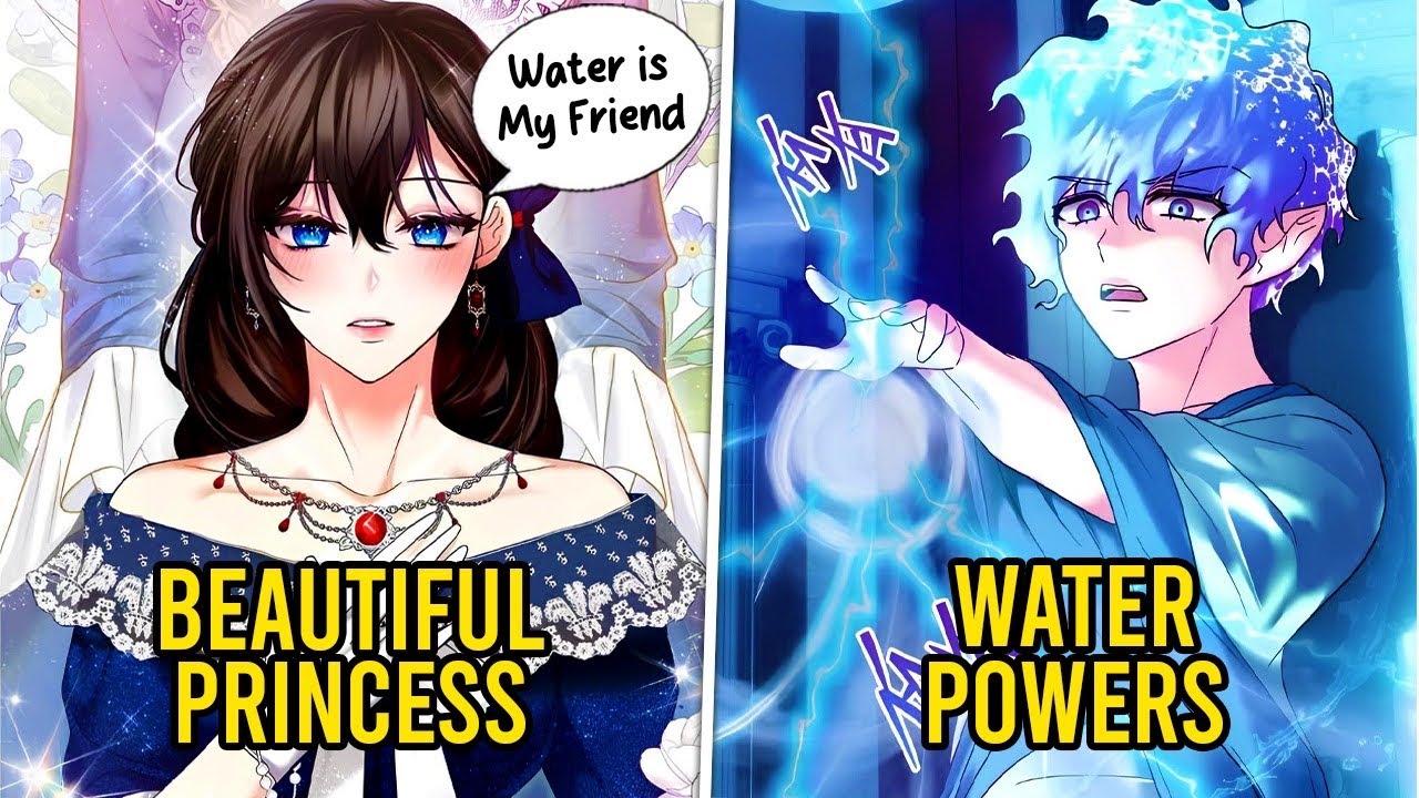 (Parts 1-5) She Is A Princess Who Summons Powerful Water Spirit