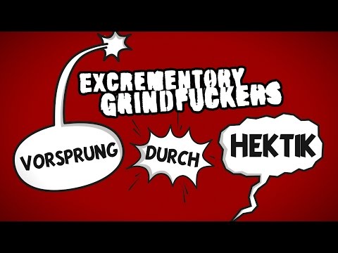Excrementory Grindfuckers - Vorsprung durch Hektik [OFFICIAL VIDEO]