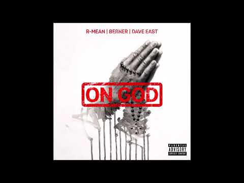 R-Mean, Berner & Dave East - "On God" OFFICIAL VERSION