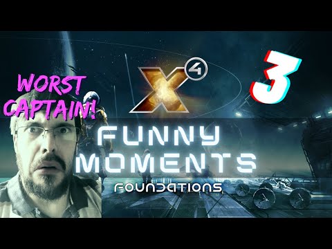 WORST CAPTAIN In The Universe? | X4 Foundations 4.0 Beta Funny Moments Twitch Compilation