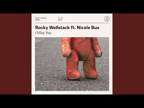 I Miss You (feat. Nicole Bus) (Extended Mix)