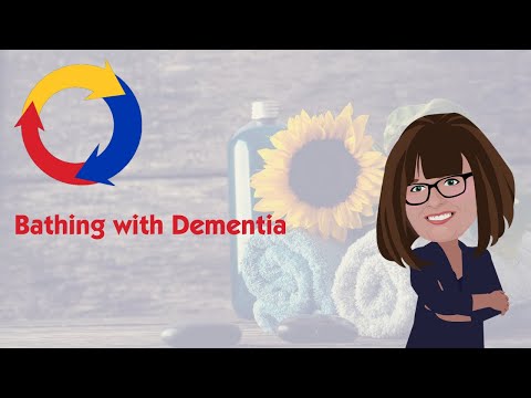 Bathing with Dementia