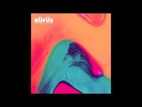 RÜFÜS - Like An Animal (Isaac Tichauer Remix)