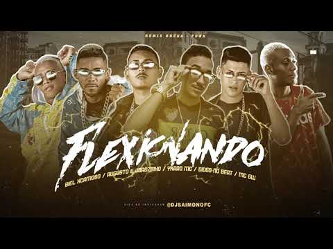 YKARO MC, BIEL XCAMOSO, AUGUSTO E JOÃOZINHO Feat. MC GW - FLEXIONANDO - DIOGO NO BEAT