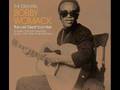 Bobby Womack Close To You