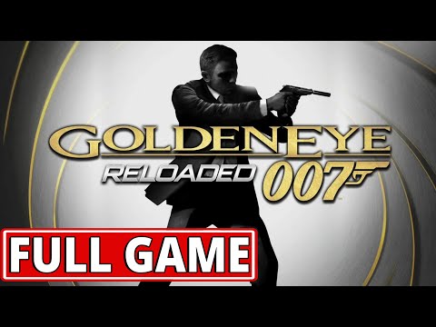 GoldenEye 007: Reloaded - FULL GAME walkthrough | Longplay