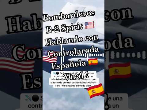 🇪🇸✈️ Controladora Aérea de España dice ADIÓS a los 4 Bombarderos B-2 🇺🇸🚫 | ¡Impactante! 😱