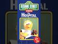 Sesame Street Home Video Visits The Hospital