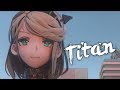 Nightcore Andromedik Titan