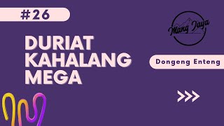 Download lagu Dongeng Enteng, Bagian 26, Duriat Kahalang Mega mp3 Download lagu Dongeng Enteng, Bagian 26, Duriat Kahalang Mega mp3