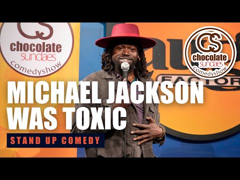 Michael Jackson Was Toxic - Comedian Blaq Ron - Chocolate Sundaes Standup Comedy