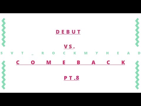 Kpop Debut Songs vs latest Comeback! Pt. 8 [J - K]