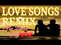 Best OPM Love Songs Ever Romanitc Songs Slow Jam Remix