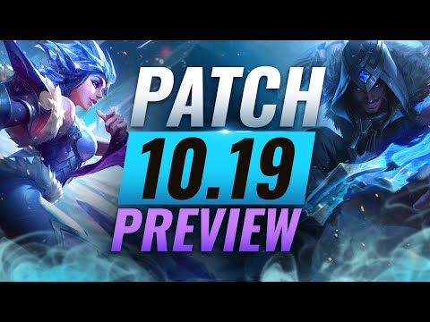 NEW PATCH PREVIEW: Upcoming Changes List for Patch 10.19 WORLDS PATCH - League of Legends Season 10